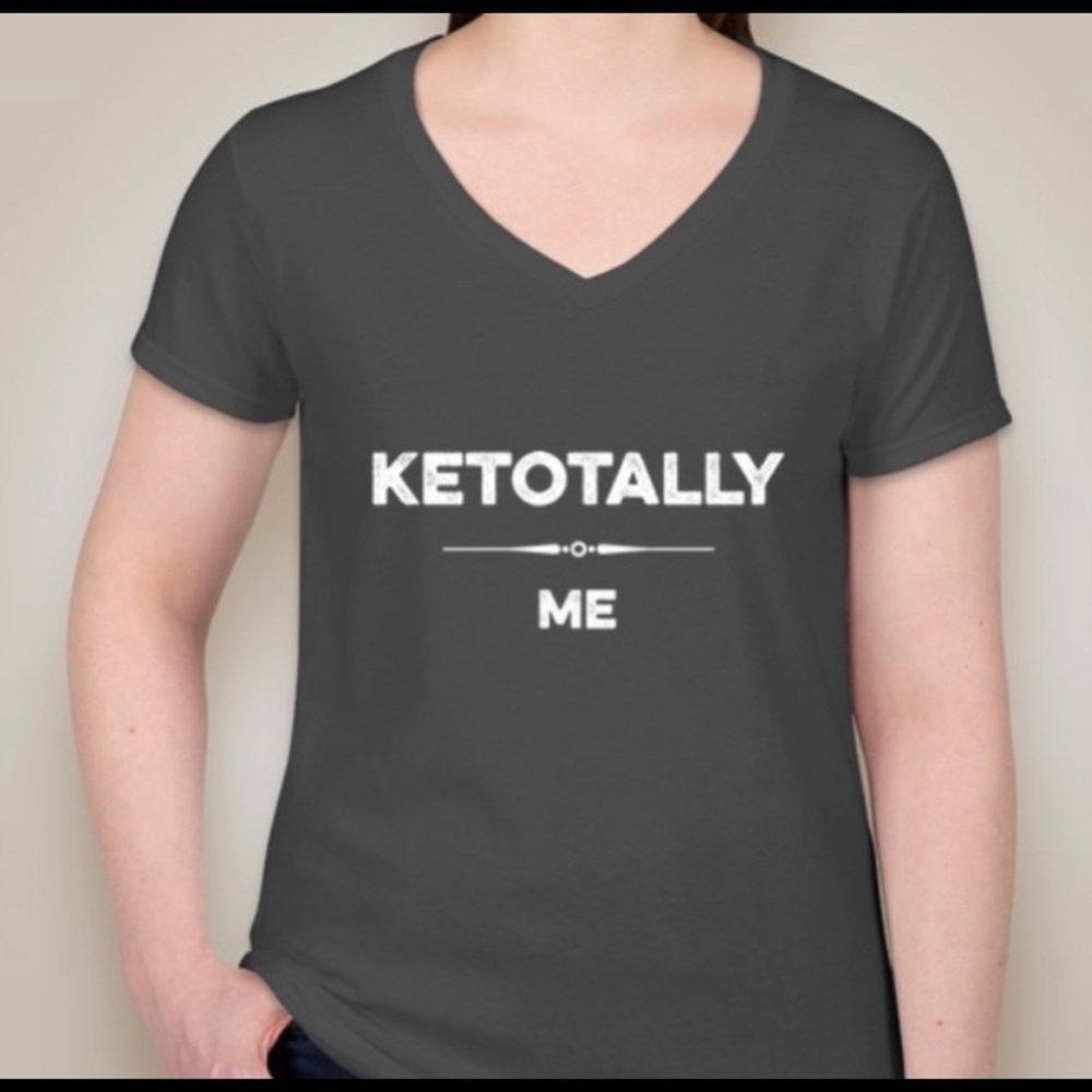 Ketotally me v neck Tshirt
